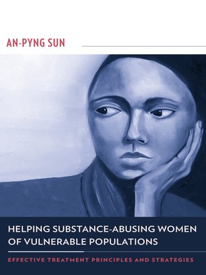 cover image of Helping Substance-Abusing Women of Vulnerable Populations